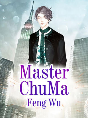 Master ChuMa